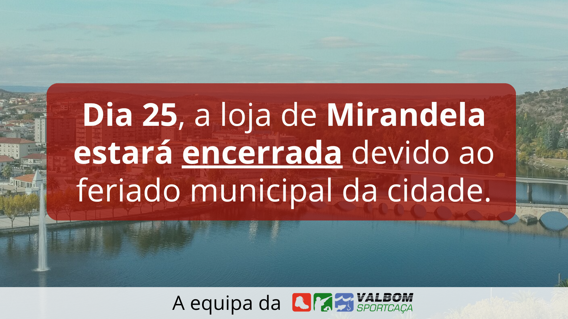 Fechado 25 de maio